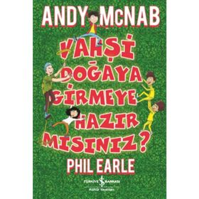 Vahşi Doğaya Girmeye Hazır Mısınız? - Andy Mcnab