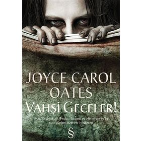 VAHŞİ GECELER - JOYCE CAROL OATES