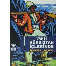VAHŞI KÜRDISTAN İÇLERINDE - KARL MAY