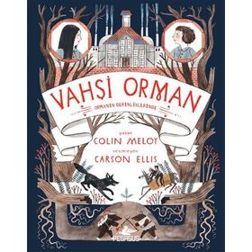 Vahşi Orman - 2 - Colin Meloy