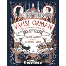 Vahşi Orman - 2 - Colin Meloy