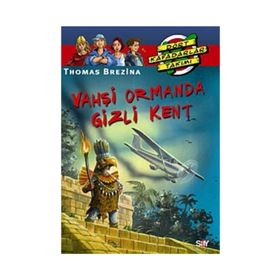 VAHŞİ ORMANDA GIZLI KENT BÜYÜK DÖRT KAFADARLAR TAKIMI - 26 - THOMAS BREZINA