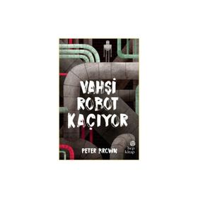 Vahşi Robot Kaçıyor - Hep Kitap