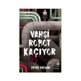 Vahşi Robot - Peter Brown
