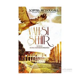 Vahşi Şehir - Sophia McDougall