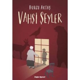 VAHŞİ ŞEYLER - DAVE EGGERS