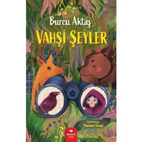 Vahşi Şeyler - Redhouse Kidz Yayınları