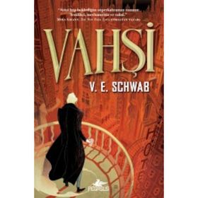 Vahşi - V. E. Schwab
