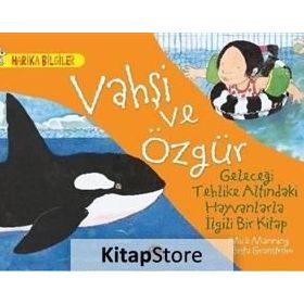 Vahşi ve Özgür - Brita Granström Mick Mannning