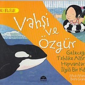 Vahşi ve Özgür - Brita Granström Mick Mannning