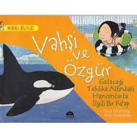 Vahşi ve Özgür - Brita Granström Mick Mannning