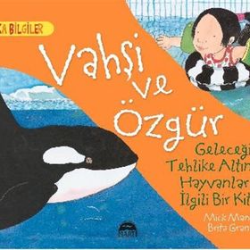 Vahşi ve Özgür - Brita Granström Mick Mannning