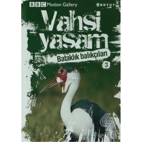 VAHŞI YAŞAM 2 BATAKLIK BALIKÇILARI - GENEL