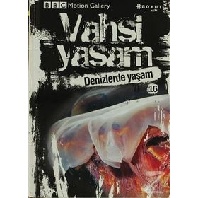 VAHŞI YAŞAM 2 DENIZLERDE YAŞAM - GENEL