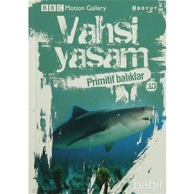 VAHŞI YAŞAM 2 PRIMITIF BALIKLAR - GENEL