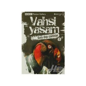 VAHŞI YAŞAM 2 SIRA DIŞI CANLILAR - GENEL