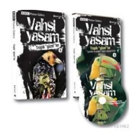 Vahşi Yaşam 2 - Tropik Güzeller - Jonathan Elphick Dominic Couzens