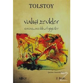 Vahşi Zevkler - lev nikolayevich tolstoy