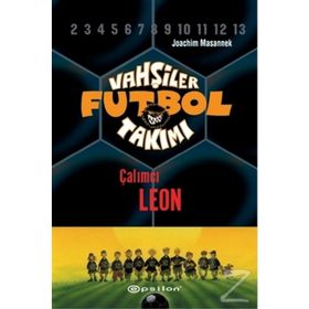 VAHŞİLER FUTBOL TAKIMI 1 / ÇALIMCI LEON - JOACHIM MASANNEK