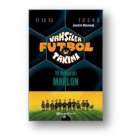 Vahşiler Futbol Takımı 10 - 10 Numaralı Marlon Ciltli - Joachim Masannek