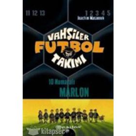 Vahşiler Futbol Takımı 10 - 10 Numaralı Marlon Ciltli - Joachim Masannek