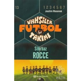 VAHŞİLER FUTBOL TAKIMI 12 / SIHIRBAZ ROCCE - JOACHIM MASANNEK