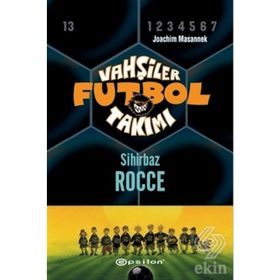 VAHŞİLER FUTBOL TAKIMI 12 / SIHIRBAZ ROCCE - JOACHIM MASANNEK
