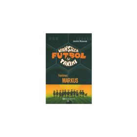 VAHŞİLER FUTBOL TAKIMI 13 / YENILMEZ MARKUS - JOACHIM MASSANNEK