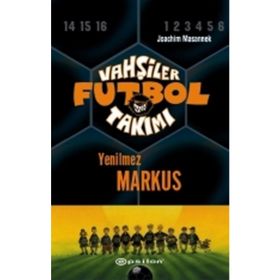 VAHŞİLER FUTBOL TAKIMI 13 / YENILMEZ MARKUS - JOACHIM MASSANNEK