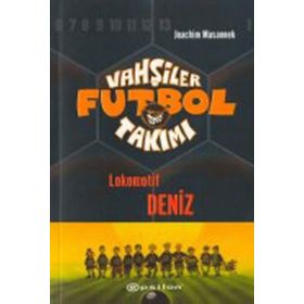 VAHŞİLER FUTBOL TAKIMI 5 / LOKOMOTIF DENIZ - JOACHIM MASANNEK