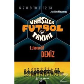 VAHŞİLER FUTBOL TAKIMI 5 / LOKOMOTIF DENIZ - JOACHIM MASANNEK