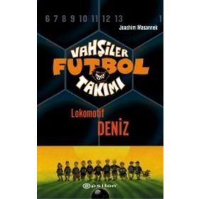 VAHŞİLER FUTBOL TAKIMI 5 / LOKOMOTIF DENIZ - JOACHIM MASANNEK