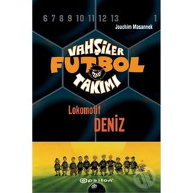VAHŞİLER FUTBOL TAKIMI 5 / LOKOMOTIF DENIZ - JOACHIM MASANNEK