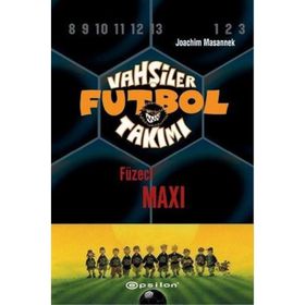 VAHŞİLER FUTBOL TAKIMI 7 / FÜZECİ MAXI - JOACHIM MASANNEK
