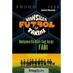 VAHŞİLER FUTBOL TAKIMI 8 / DÜNYANIN EN HIZLI SAĞ AÇIĞI FABI - JOACHIM MASANNEK