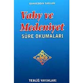 VAHY VE MEDENIYET SURE OKUMALARI - BAHAEDDIN SAĞLAM