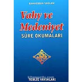 VAHY VE MEDENIYET SURE OKUMALARI - BAHAEDDIN SAĞLAM