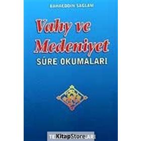 VAHY VE MEDENIYET SURE OKUMALARI - BAHAEDDIN SAĞLAM
