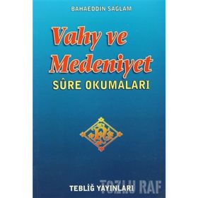 VAHY VE MEDENIYET SURE OKUMALARI - BAHAEDDIN SAĞLAM