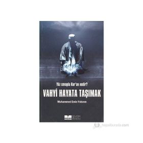 VAHYI HAYATA TAŞIMAK - MUHAMMED EMIN YILDIRIM