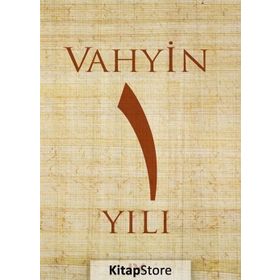Vahyin 1.Yılı - Münib Engin Noyan