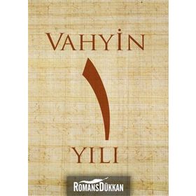 Vahyin 1.Yılı - Münib Engin Noyan