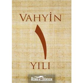 Vahyin 1.Yılı - Münib Engin Noyan