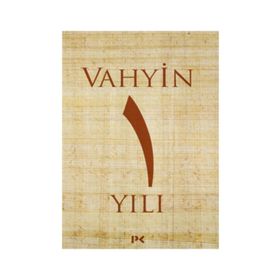 Vahyin 1.Yılı - Münib Engin Noyan