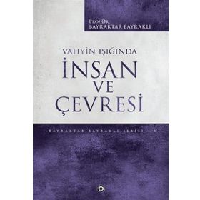 Vahyin Hedeflediği Toplum - Bayraktar Bayraklı