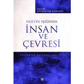 Vahyin Hedeflediği Toplum - Bayraktar Bayraklı