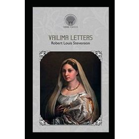 Vailima Letters - Robert Louis Stevenson