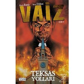 Vaiz 1 - Teksas Yolları - Garth Ennis