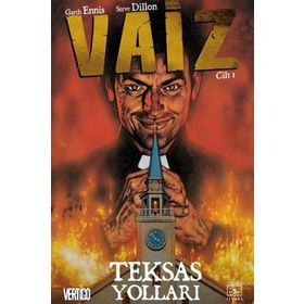 Vaiz 1 - Teksas Yolları - Garth Ennis