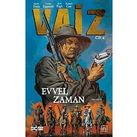Vaiz 4 Evvel Zaman - Garth Ennis